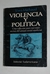 Violencia y politica