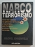 Narco Terrorismo