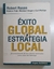 Exito global y estrategia local