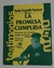 Promesa cumplida, la