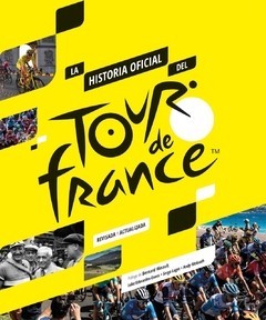 Libro "La Historia Oficial del Tour de France" - comprar online