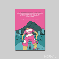 Libro "La Historia del Ciclismo en 80 Días"