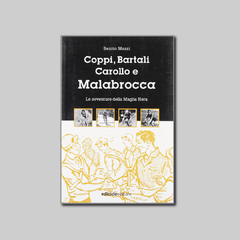 Libro "Mazzi Benito Coppi, Bartali Malabrocca e Carolo"