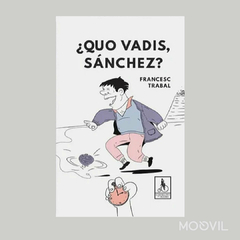 Libro "Quo Vadis, Sanchez"