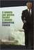 O Homem que Queria Salvar o Mundo: Uma Biografia de Sergio Vieira de Mello - Autor: Samantha Power (2008) [usado]