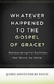 Whatever Happened To The Gospel Of Grace? - Autor: James Montgomery Boice (2009) [usado]