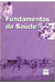 Fundamentos da Saúde - Autor: Enirtes Caetano Prates Melo / Fátima Teresinha Scarparo Cunha (2004) [usado]