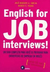 English For Job Interviews! (acompanha Cd) - Autor: José Roberto A. Igreja / Robert C. Young (2008) [usado]