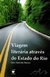 Viagem Literaria Atraves do Estado do Rio - Autor: Luiz Antonio Barros (2010) [usado]