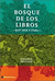 El Bosque de Los Libros - Qué Leer Y Cómo - Autor: Josefina Jdelgado (2002) [usado]