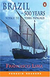 Brazil 500 Years - Voyage To Terra Papagalis - Autor: Francisco Lima (1999) [usado]