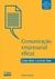 Comunicação Empresarial Eficaz - Como Falar e Escrever bem - Autor: Kátia Luizari (2010) [usado]