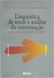 Linguística de Texto e Análise da Conversação - Panorama das Pesquisas no Brasil - Autor: Anna Christina Bentes (2010) [usado]