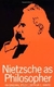 Nietzsche as Philosopher - An Original Study - Autor: Arthur C. Danto (1980) [usado]