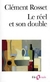 Le Réel Et Son Double - Autor: Clément Rosset (1984) [usado]