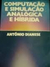Computação e Simulação Analógica e Híbrida - Autor: Antônio Dianese (1984) [usado]