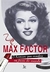 Max Factor - o Homem que Mudou as Faces do Mundo - Autor: Fred E. Basten (2012) [usado]