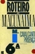 Roteiro de Macunaima - Autor: Manuel Cavalcanti Proença (1987) [usado]