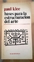 Bases para La Estructuración Del Arte - Autor: Paul Klee (1980) [usado]