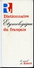 Dictionnaire Etymologique Du Français - Autor: Jacqueline Picoche (1990) [usado]