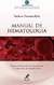 Manual de Hematologia - Autor: Nelson Hamerschlak (2010) [usado]