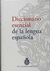Diccionario Esencial de La Lengua Española - Autor: Real Academia Espanola (2006) [usado]