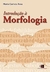 Introdução À Morfologia - Autor: Maria Carlota Rosa (2000) [usado]