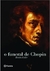 O Funeral de Chopin - Autor: Benita Eisler (2005) [usado]