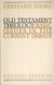 Old Testamente Theology - Basic Issues In The Current Debate - Autor: Gerhard Hasel (1979) [usado]