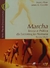 Marcha - Teoria e Prática da Locomoção Humana (terceira Edição) - Autor: Jessica Rose - Jeff G. Konin -carol M. Davis.. (2007) [usado]