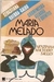 Maria Melado: Sobremesas Geladas e Quentes - Autor: Nenezinha Machado Salles (1995) [usado]