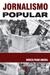 Jornalismo Popular - Autor: Marcia Franz Amaral (2006) [usado]