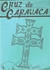 Cruz de Caravaca - Autor: Vários Autores (2002) [usado]