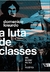 A Luta de Classes - Uma História Política e Filosófica - Autor: Domenico Losurdo (2015) [usado]