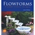 Flowforms - o Poder Rítmico da Água - Autor: John Wilkes (2008) [usado]