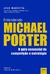 Entendendo Michel Porter - o Guia Essencial da Competição e Estratégia - Autor: Joan Magretta (2012) [usado]