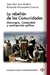 La Rebelión de Las Comunidades - Monarquía, Comunidad Y Participación Política - Autor: Salvador Rus Rufino e Eduardo Fernández García (2021) [usado]