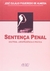 Sentença Penal: Doutrina, Jurisprudência e Prática - Autor: José Eulélio Figueredo de Almeida (2002) [usado]