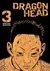 DRAGON HEAD VOL.3