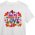 Camiseta All We Need is LOVE