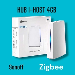 Hub I-HOST 4gb Zigbee Sonoff