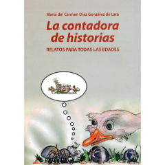 La contadora de historias // Ma. del Carmen Díaz González de Lara