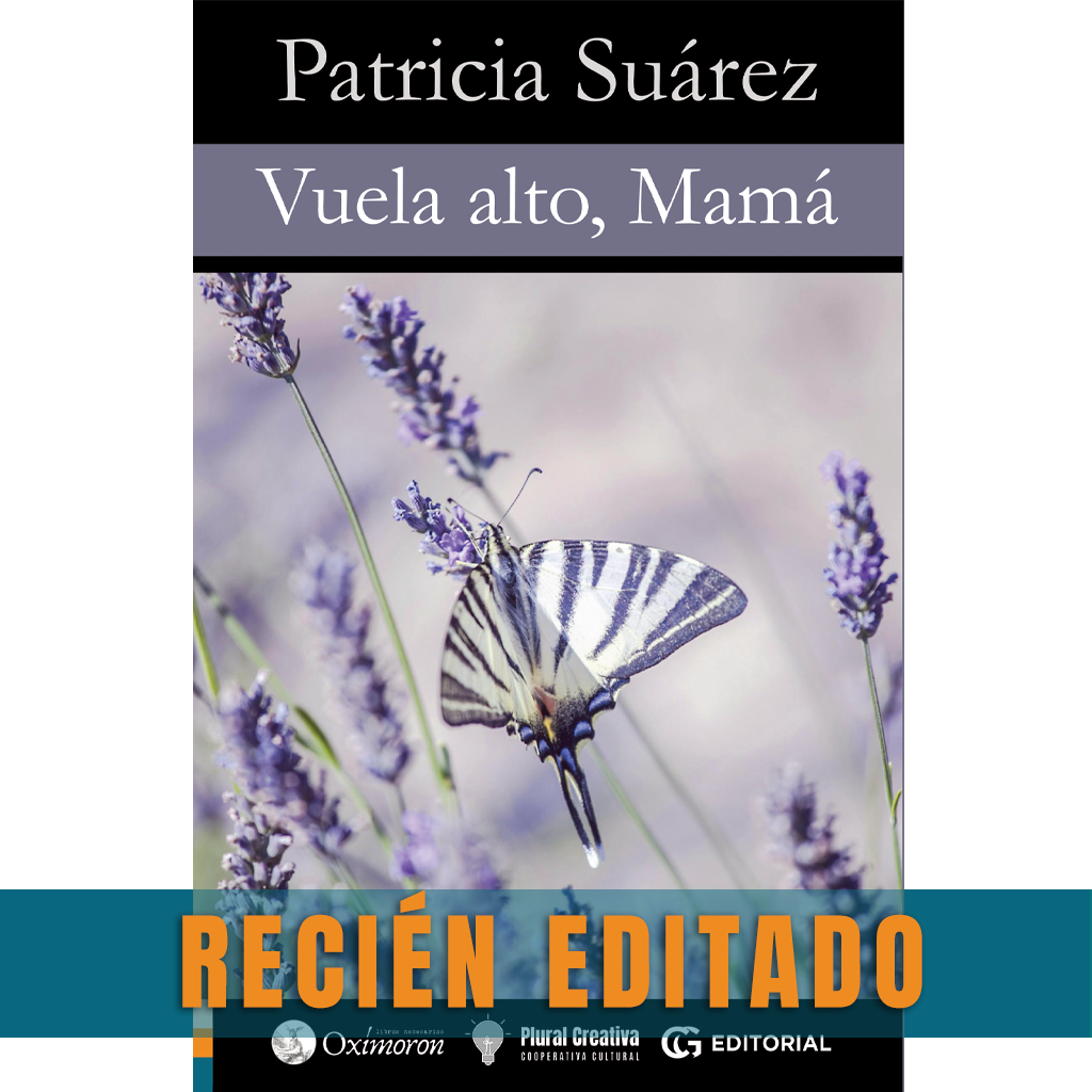 Vuela alto, Mamá // Patricia Suárez