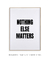 Quadro Decorativo Nothing Else Matters na internet