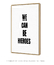 Quadro Decorativo We Can Be Heroes - loja online