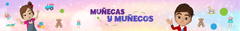 Banner de la categoría Muñecas y Muñecos
