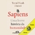 Capa do audiolivro "Sapiens - Uma breve história da humanidade" de Yuval Noah Harari, com o selo "Áudio" em destaque.