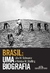 Imagem da capa do livro "Brasil: uma biografia", mostrando trabalhadores em uma construção.