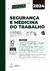 Segurança e Medicina do Trabalho