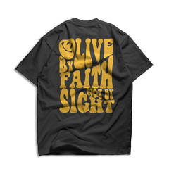 Camiseta Oversized "Live By Faith Not By Sight"